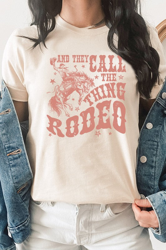 And They Call The Thing Rodeo Tee