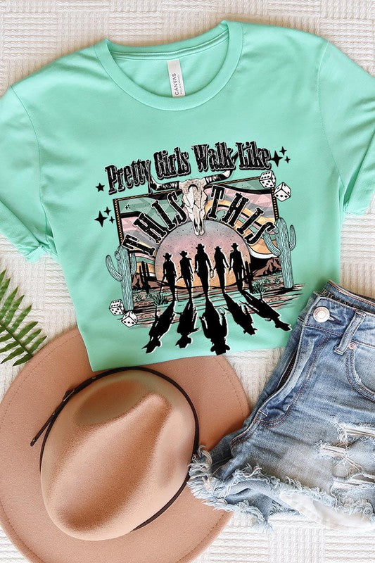 Pretty Girls Walk Like This Tee