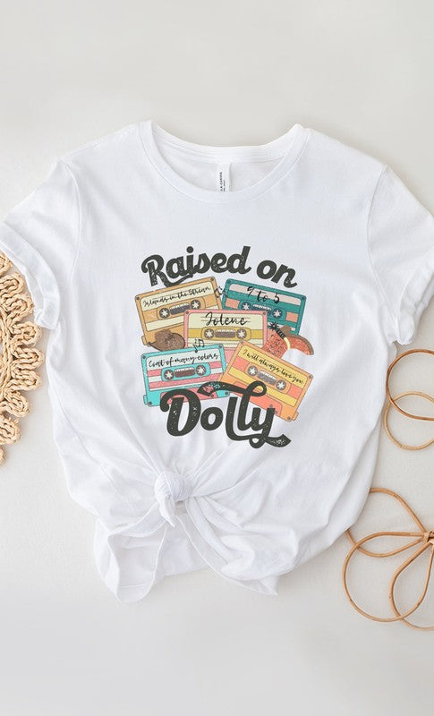 Raised On Dolly Tee