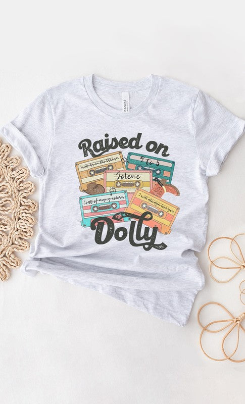 Raised On Dolly Tee