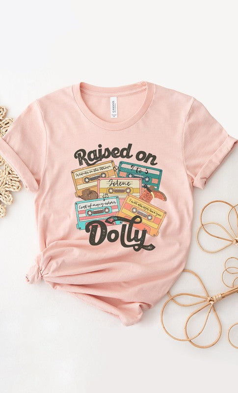 Raised On Dolly Tee