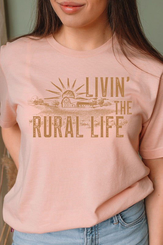 Livin The Rural Life Tee