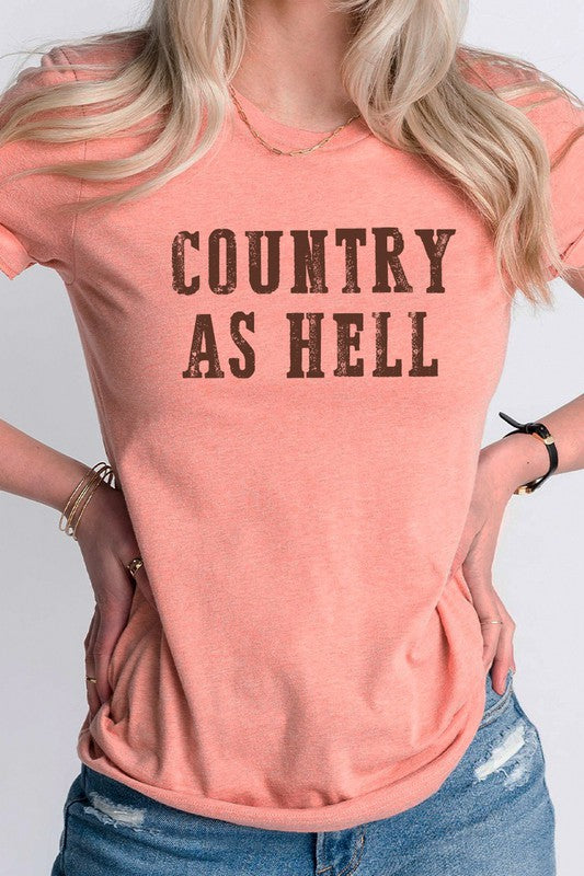 Country As Hell Tee